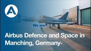 Airbus Defence and Space in Manching, Germany