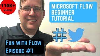 Microsoft Power Automate Quick Tutorial for Beginners (Building Your First Flow) [Episode 1]