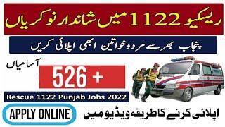 Latest Punjab Emergency Service Rescue 1122 Jobs 2022 || New Govt Jobs 2022 | New Jobs in Pakistan