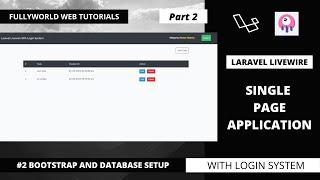 #2 Bootstrap And Database Setup | Laravel Livewire Single Page Application With Login System