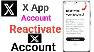 How to Reactivate X account In 2023 || Reactivate Your Deactivated Twitter Account In Seconds ||