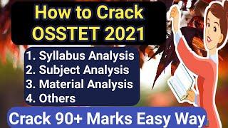 How to Crack OSSTET 2021 OSSTET Preparation 2021 ScholarmatE GS