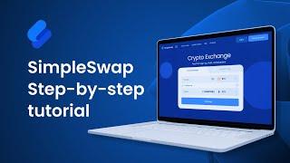 How to use SimpleSwap? | Complete 101 Guide 