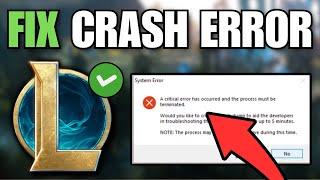 How To Fix League Of Legends System Error Crash Dump - Full Tutorial