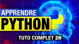 APPRENDRE PYTHON [TUTO PROGRAMMATION COMPLET DÉBUTANT]