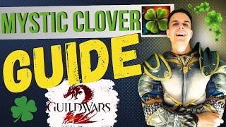 Mystic Clovers! You NEED to Get as Many of These as Possible in GW2!