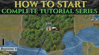 HOW TO START - Full Tutorial Gameplay Guide DOMINIONS 6 Ep 1