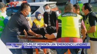 Pilot Citilink Meninggal usai Mendarat Darurat di Bandara Juanda #BuletiniNewsMalam 21/07