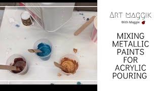 Acrylic pouring: mixing metallic paints.