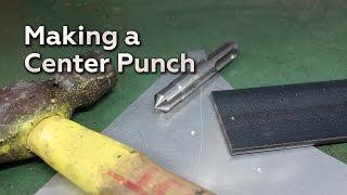 Making a Center Punch