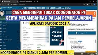 CARA BENAR MENAMBAHKAN KOORDINATOR P5 & MENAMBAHKAN DALAM PEMBELAJARAN APLIKASI DAPODIK 2025.A