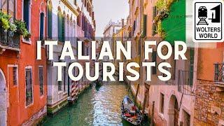 Italian for Tourists - The Words Every Tourist Should Know