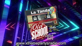 TANDA OLD SCHOOL PLENA RETRO XPR