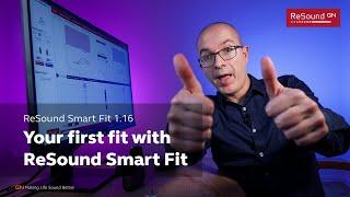 ReSound OMNIA - First fit with ReSound Smart Fit