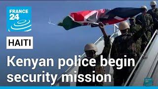 After long wait, Kenyan police begin security mission in Haiti • FRANCE 24 English