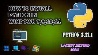 How To Install Python 3.11.1v In Windows 7,8,8.1,10,11 | Latest Method | #coding | #2023