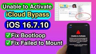 Unable to Activate iCloud Bypass iOS 16.7.10 Fix Bootloop and Mount Error 2025