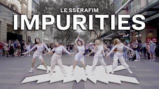 [KPOP IN PUBLIC] LE SSERAFIM (르세라핌) - 'Impurities' | ONE TAKE | 커버댄스 | MAVERICK | AUSTRALIA