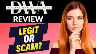 Digital Wealth Academy Review - WATCH BEFORE BUYING (DWA Review)