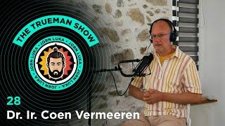 The Trueman Show #28 met Dr. Ir. Coen Vermeeren
