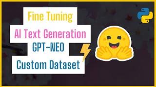 Fine-Tune AI Text Generation GPT-Neo Model with Custom Dataset & Upload to Hugging Face Hub Tutorial