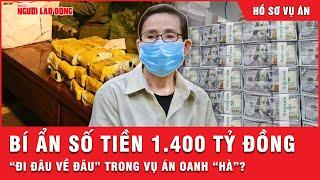 Bà trùm Oanh “Hà” bị tuyên án tử hình, số tiền 1.400 tỷ đồng buôn bán ma túy “chảy” về đâu?