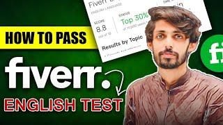 How to Pass Fiverr English Test in Just 15 Minutes