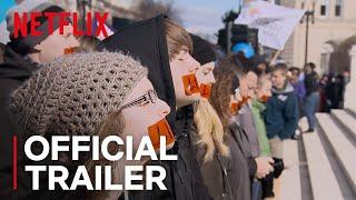 Reversing Roe | Official Trailer [HD] | Netflix