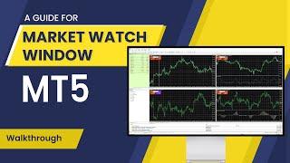 How to Use / Edit the Market Watch Window in Metatrader 5 ( MT5)