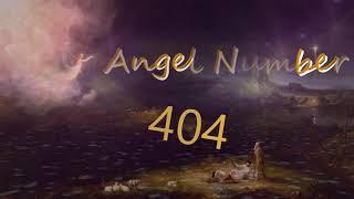 404 angel number | Meanings & Symbolism