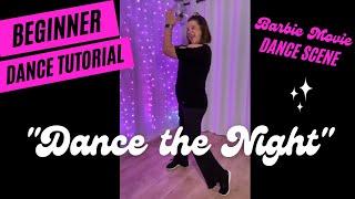 Learn the BARBIE MOVIE DANCE! 🩷🩷 Dance Tutorial 🩷🩷 "Dance the Night" - Dua Lipa 🩷🩷 Step-by-Step!