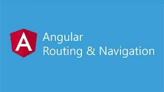 Angular - ROUTING & NAVIGATION - Part I