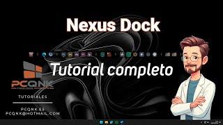 Nexus Dock - Tutorial de configuración completa del Dock de escritorio