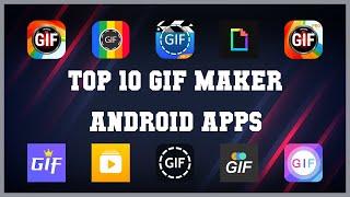 Top 10 GIF Maker Android App | Review