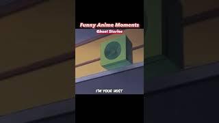 Ghost Stories  // Funny Anime Moments // English Dub pt.66 // Dank Moments // #funnyanimemoments