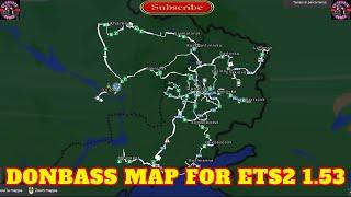 Donbass Map for Euro Truck Simulator 2 (1.53.x)