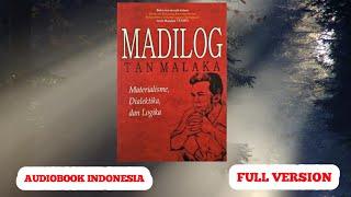 EPS 1 (FULL):MADILOG - Tan Malaka | Audiobook Indonesia