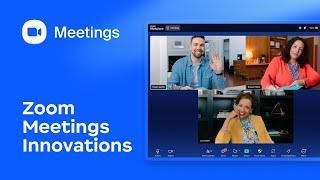 Zoom Meetings Innovations