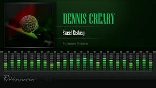 Dennis Creary - Sweet Ecstasy (Rumours Riddim) [HD]