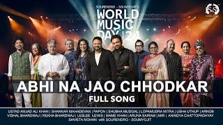 Abhi Na Jao Chhodkar | World Music Day Concert 24 | Sourendro-Soumyojit