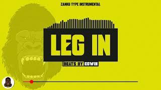 [FREE] Zanku X Legwork Type Beat 2020. LEG IN