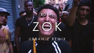 BO9AL - ZOK | URBAN Z REMIX