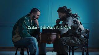 Drake - Evil ways ft. J Cole // Subtitulado español