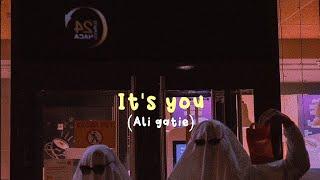 Ali gatie - It's you (lyrics) | trending song
