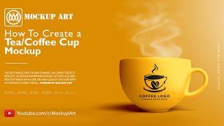 How to make a Tea Cup mockup| Photoshop Mockup Tutorial