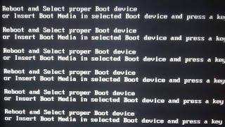 reboot and select proper boot device, todas las formas de solucionarlo !