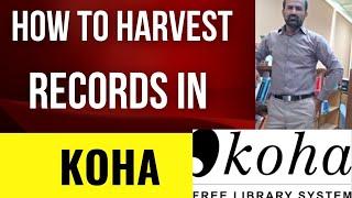 How to harvest records in KOHA software from Library of Congress Database.