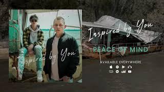 Peace of Mind - Dustin Taylor & Christian Edgley | Inspired by You EP