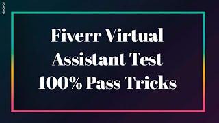 Fiverr virtual assistance Test 2023 100% Pass