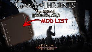 MY BANNERLORD GAME OF THRONES MOD LIST +INSTALLATION GUIDE